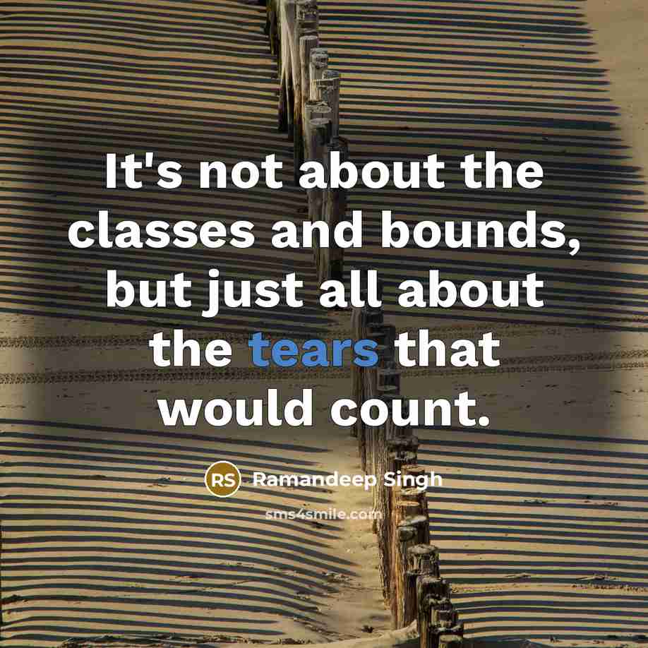 “It's not about the classes and bounds, but just all…” quote by Ramandeep Singh