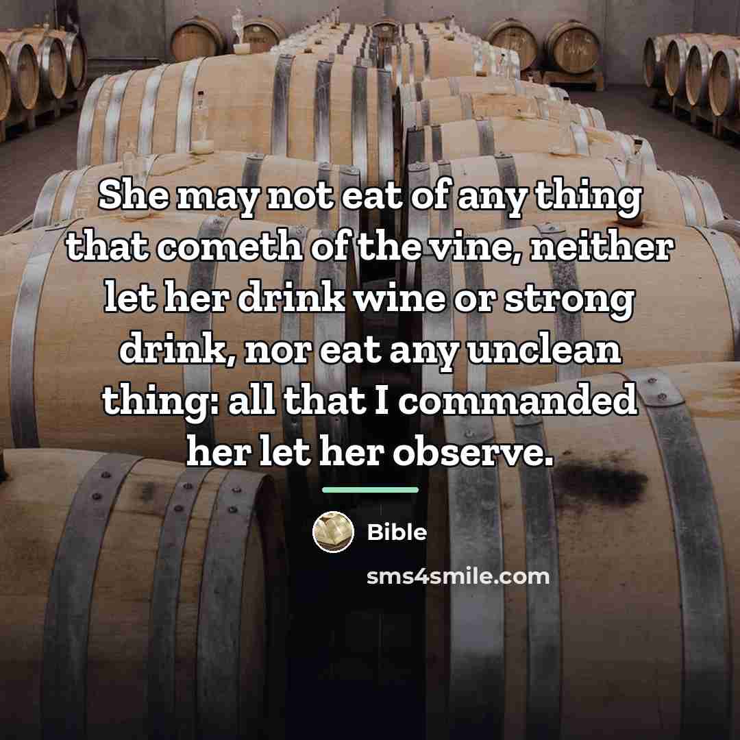 “She may not eat of any thing that cometh of…” quote by Bible