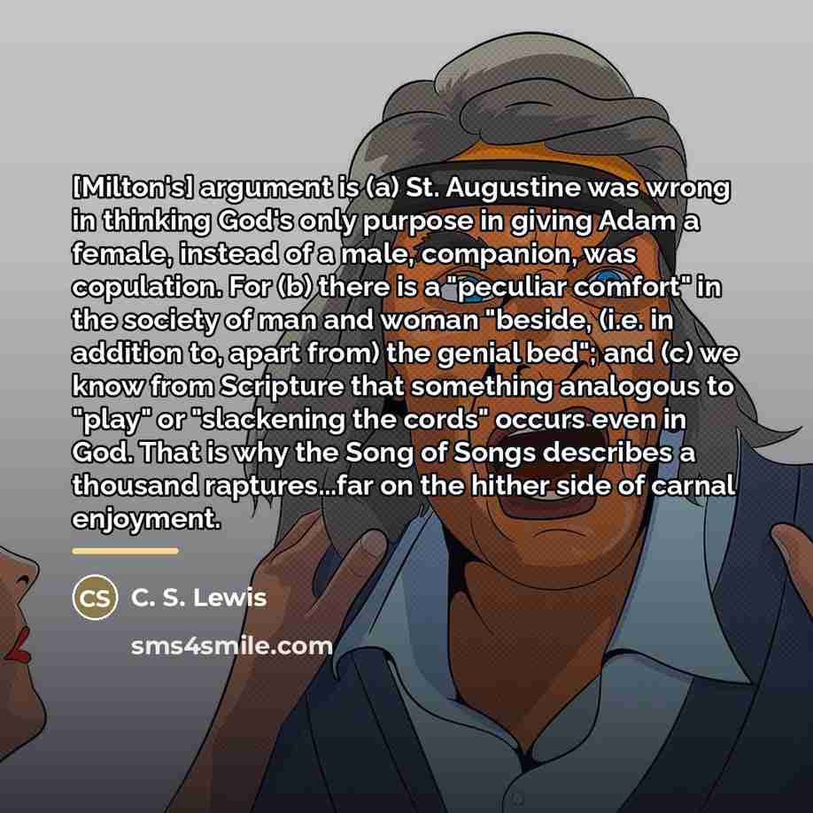 “[Milton's] argument is (a) St. Augustine was wrong in thinking…” quote by C. S. Lewis