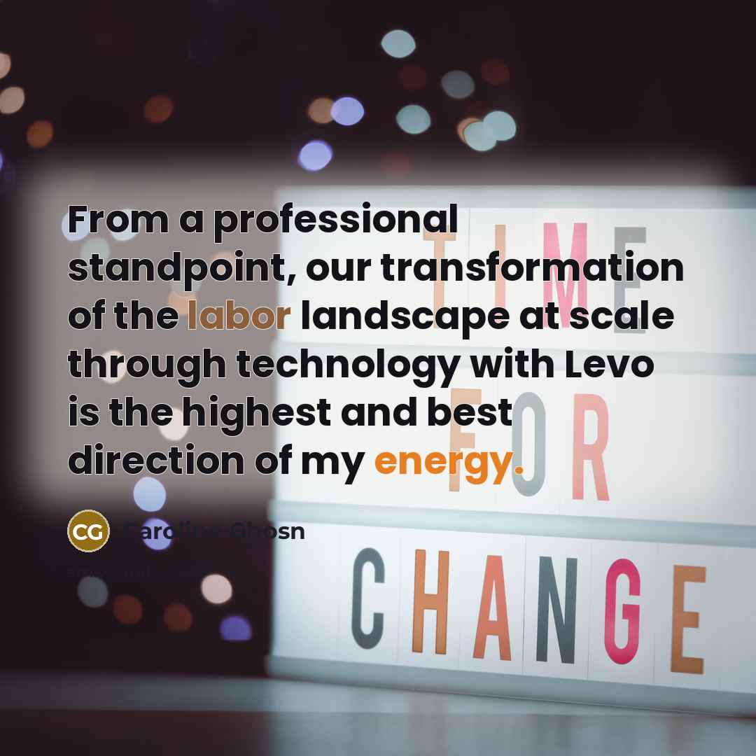 “From a professional standpoint, our transformation of the labor landscape…” quote by Caroline Ghosn