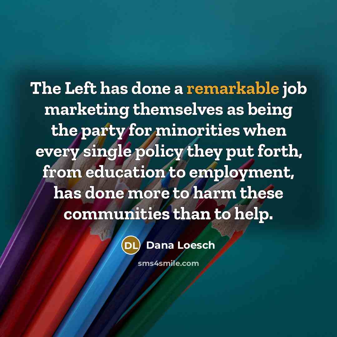 “The Left has done a remarkable job marketing themselves as…” quote by Dana Loesch