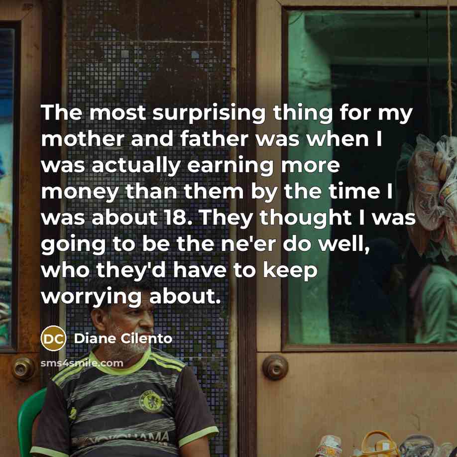 “The most surprising thing for my mother and father was…” quote by Diane Cilento