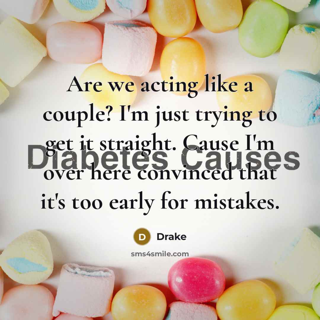 “Are we acting like a couple? I'm just trying to…” quote by Drake
