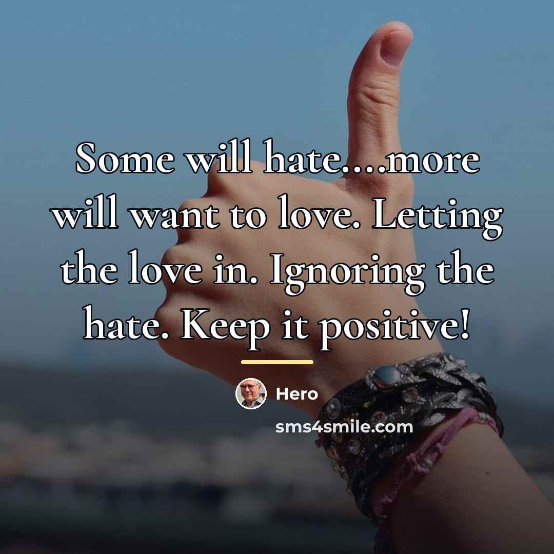 “Some will hate....more will want to love. Letting the love…” quote by Hero