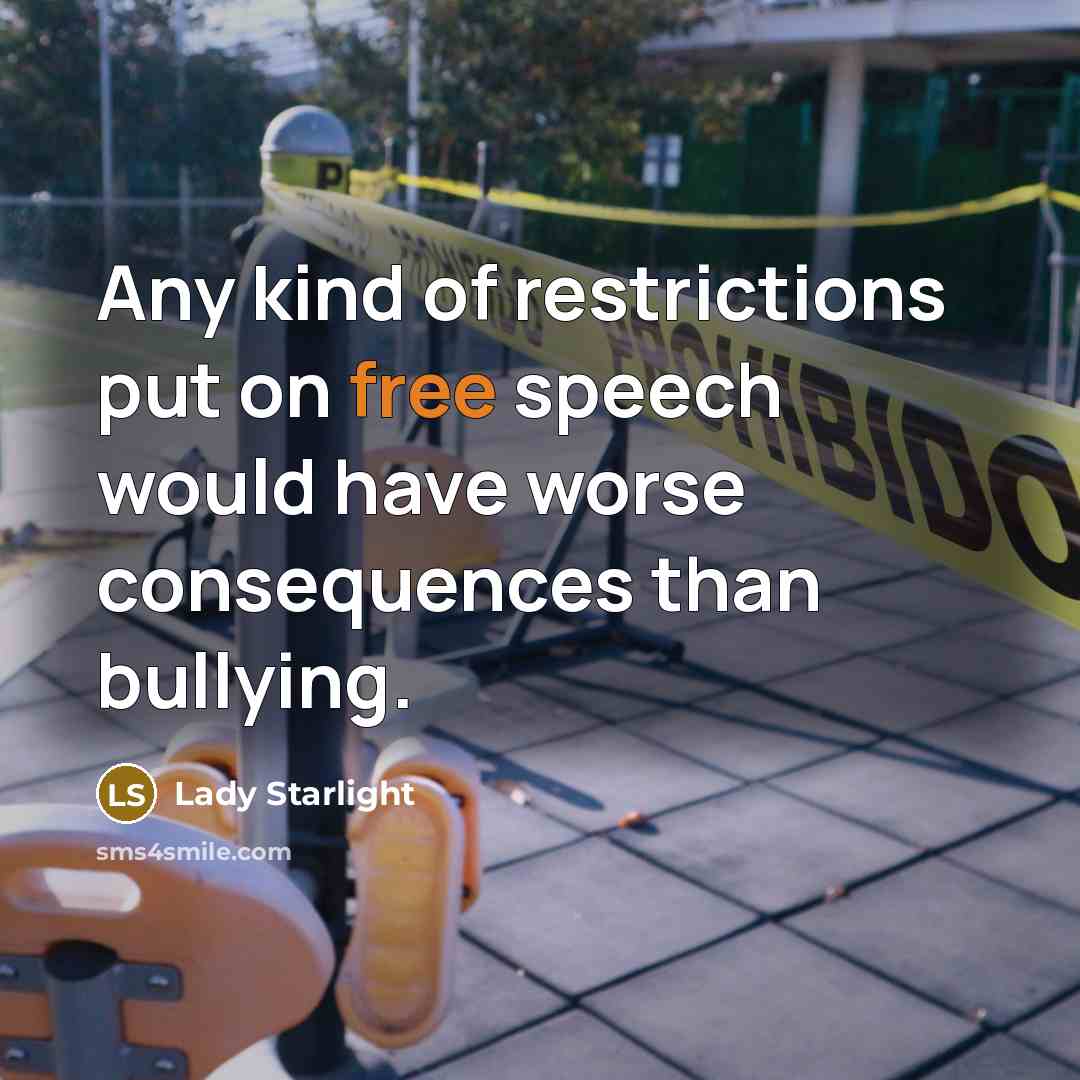 “Any kind of restrictions put on free speech would have…” quote by Lady Starlight