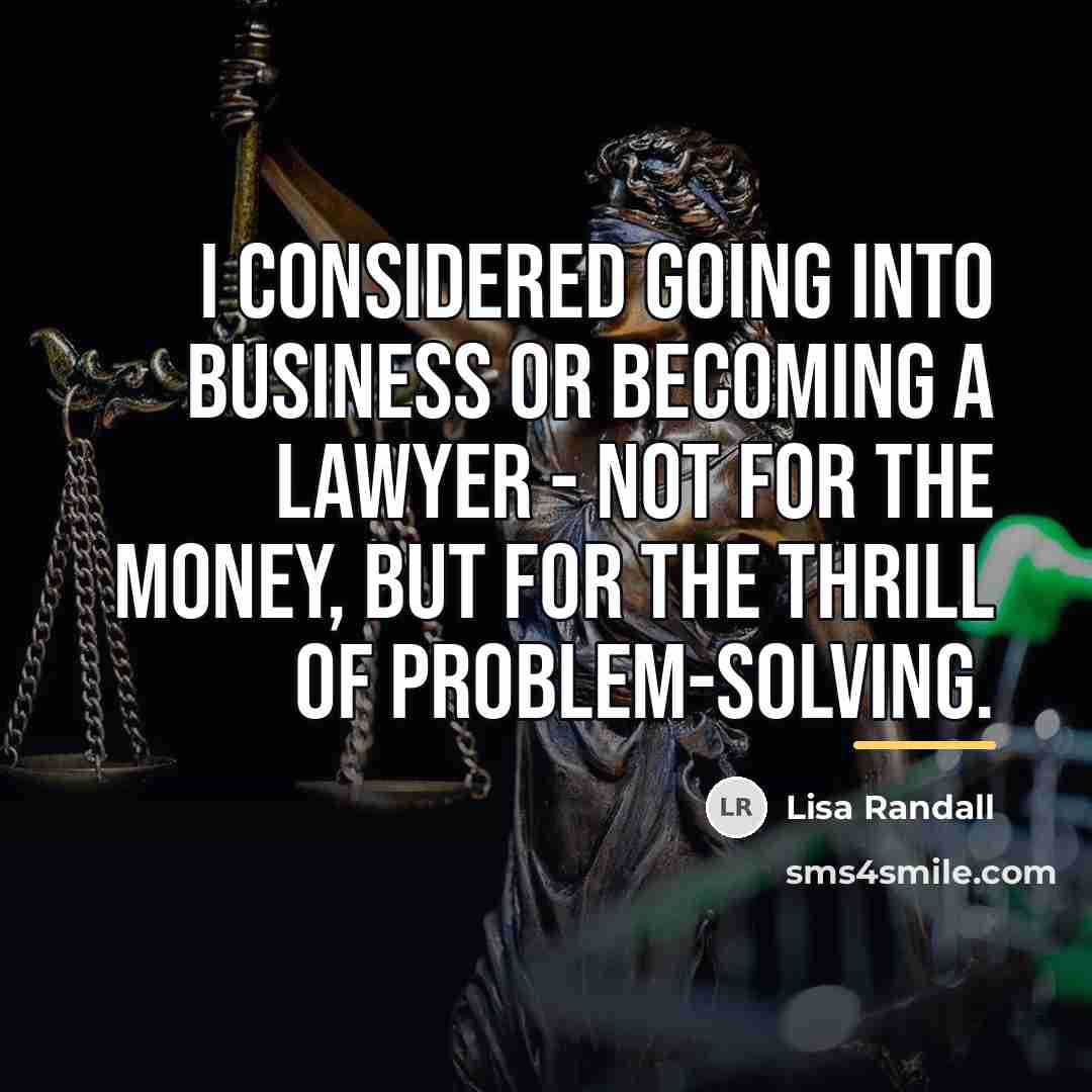 “I considered going into business or becoming a lawyer -…” quote by Lisa Randall