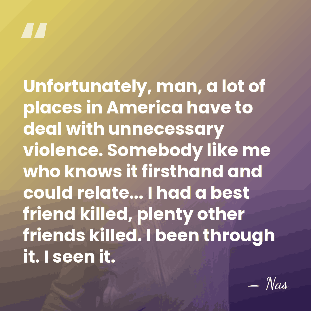Unfortunately, man, a lot of places in America have to deal with&hellip; - Nas