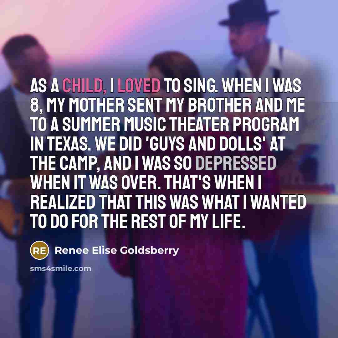 “As a child, I loved to sing. When I was…” quote by Renee Elise Goldsberry