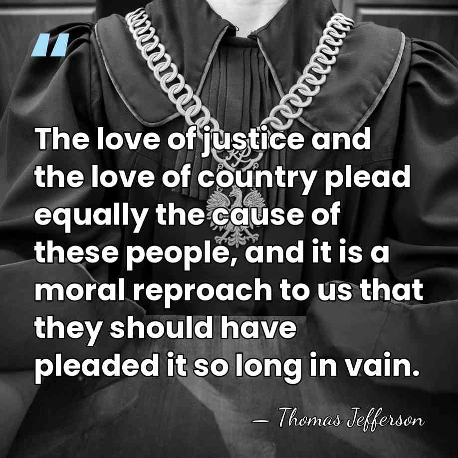 The love of justice and the love of country plead equally the&hellip; - Thomas Jefferson