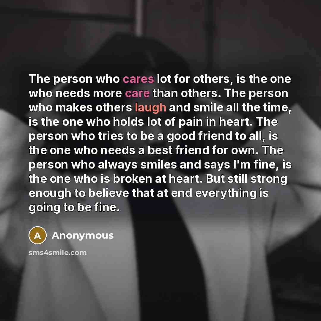 “The person who cares lot for others, is the one…” quote by Anonymous