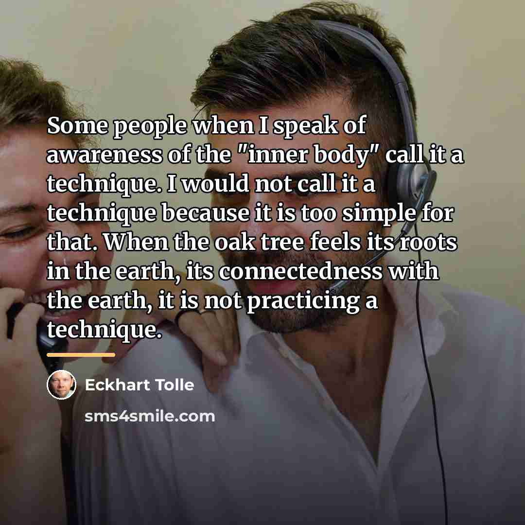 “Some people when I speak of awareness of the "inner…” quote by Eckhart Tolle