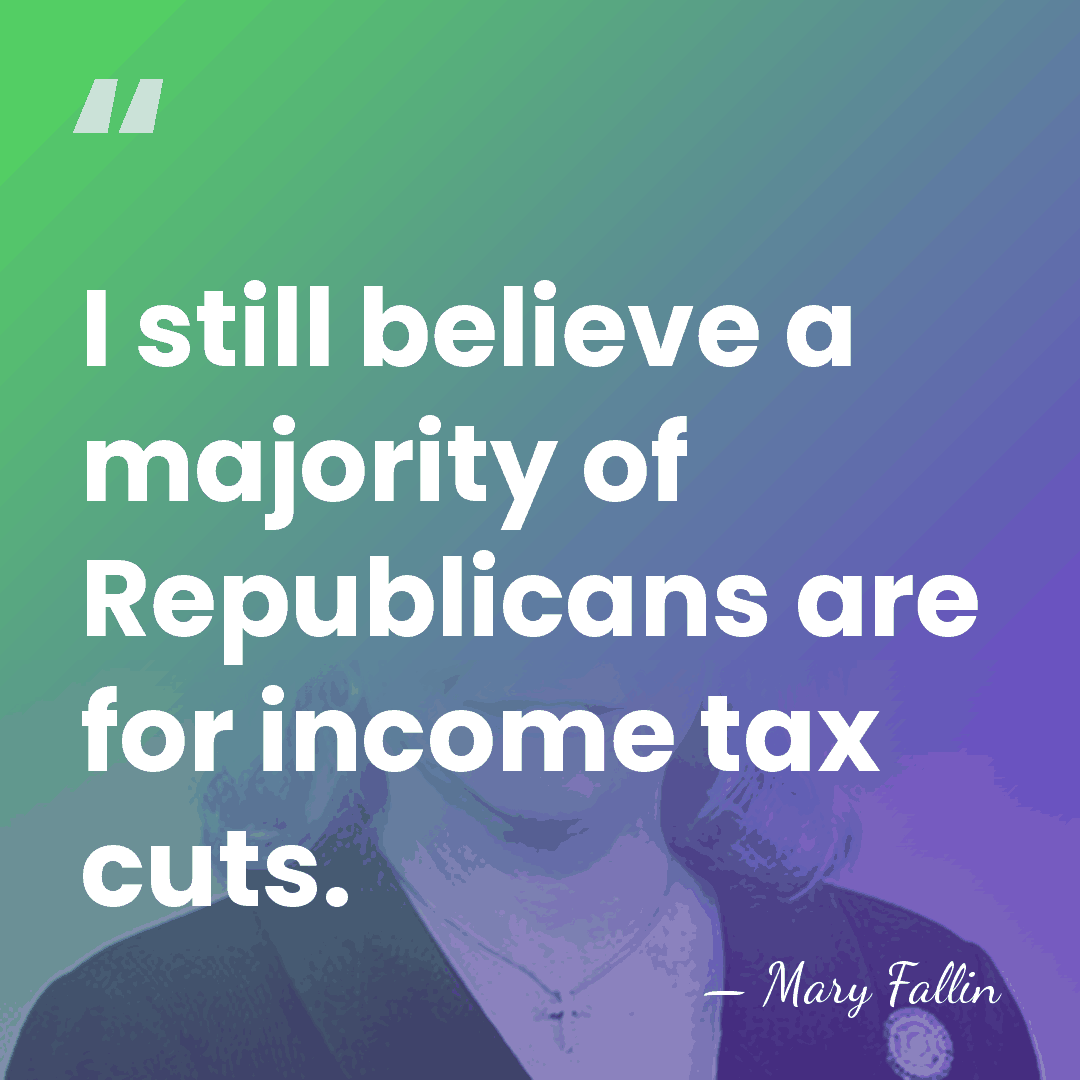 I still believe a majority of Republicans are for income tax cuts. - Mary Fallin