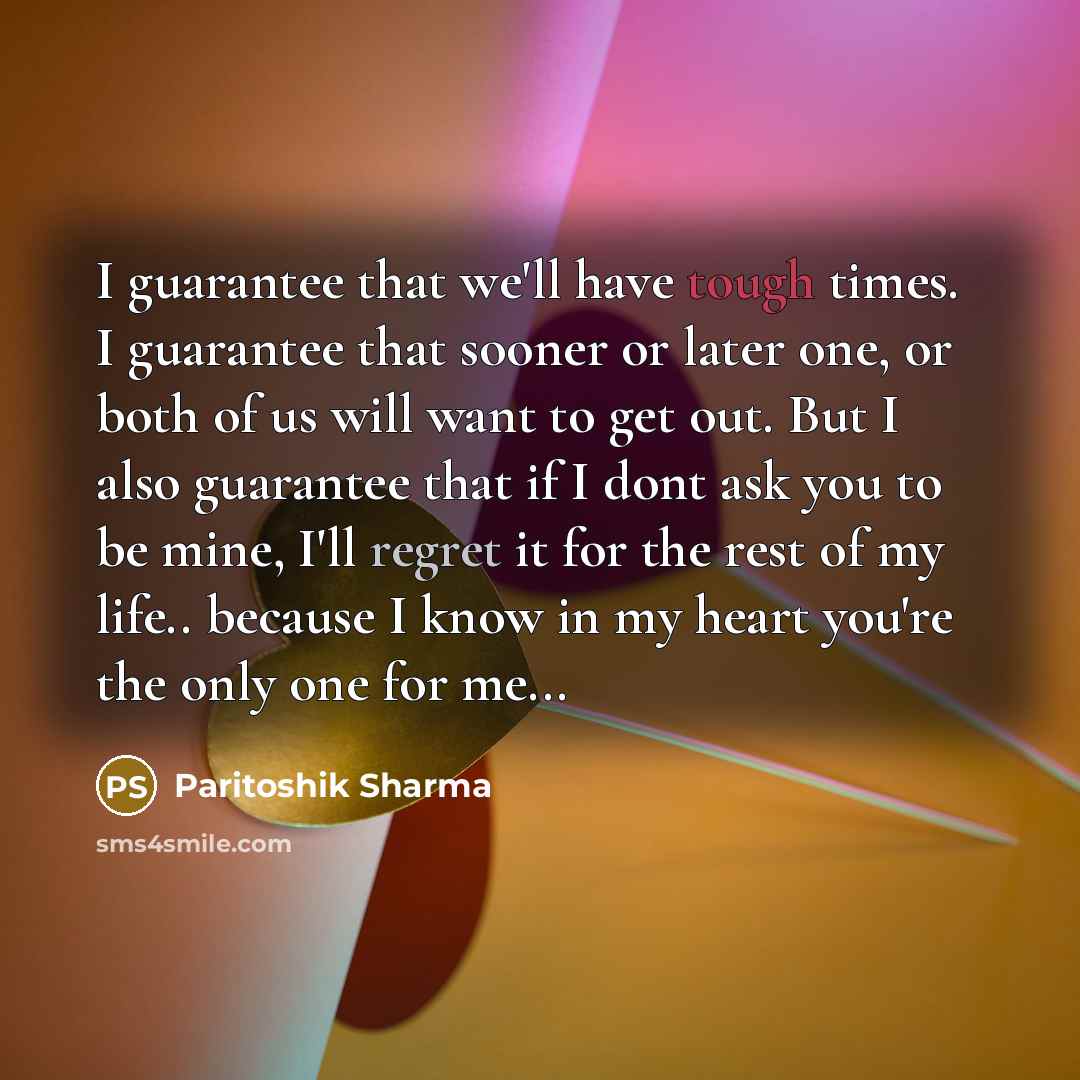“I guarantee that we'll have tough times. I guarantee that…” quote by Paritoshik Sharma