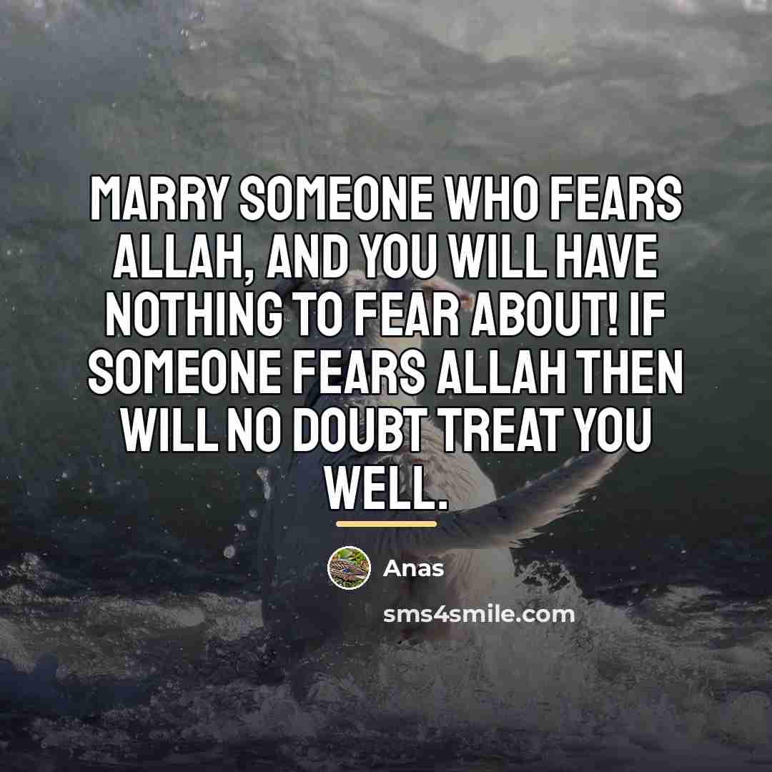 “Marry someone who fears Allah, and you will have nothing…” quote by Anas