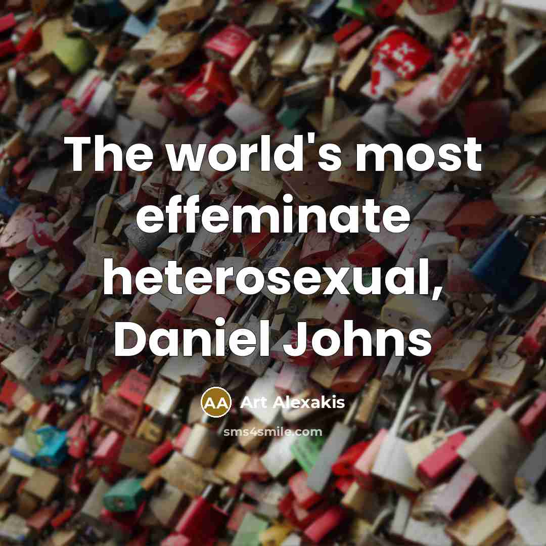 “The world's most effeminate heterosexual, Daniel Johns…” quote by Art Alexakis