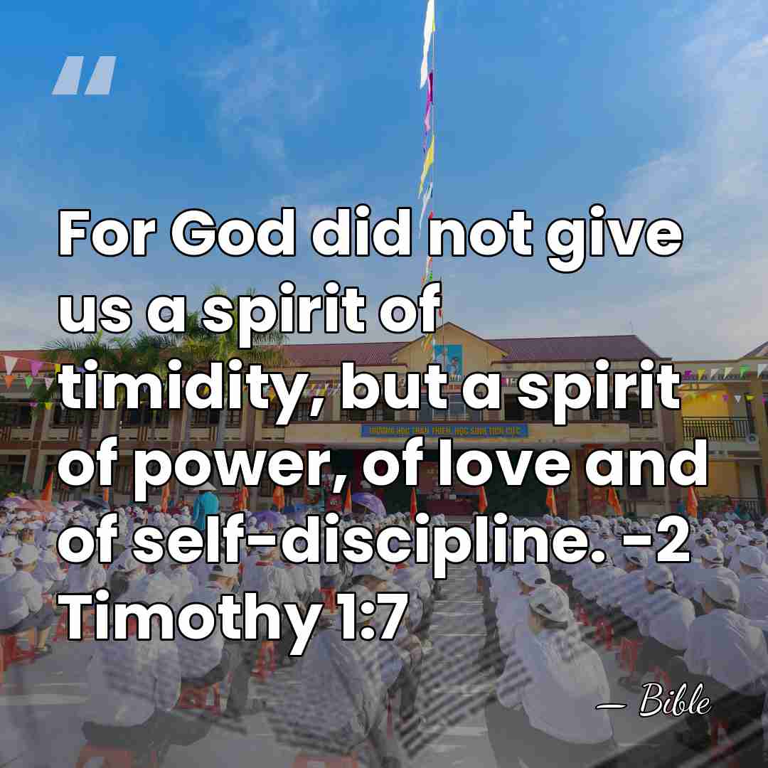 For God did not give us a spirit of timidity, but a&hellip; - Bible