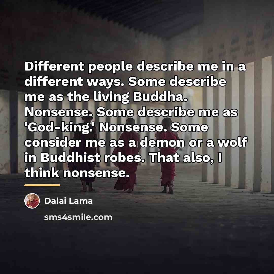 “Different people describe me in a different ways. Some describe…” quote by Dalai Lama