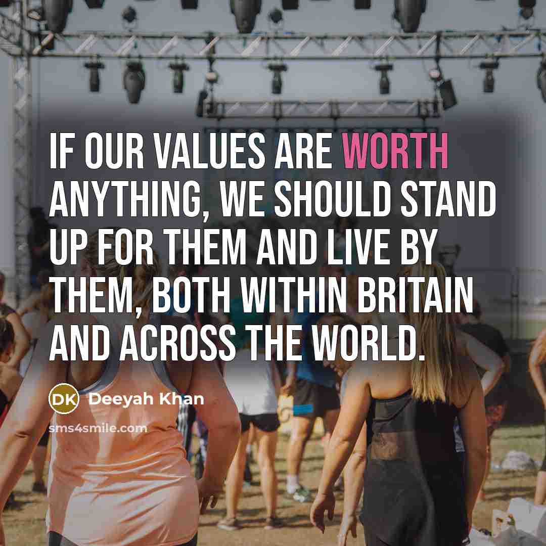 “If our values are worth anything, we should stand up…” quote by Deeyah Khan