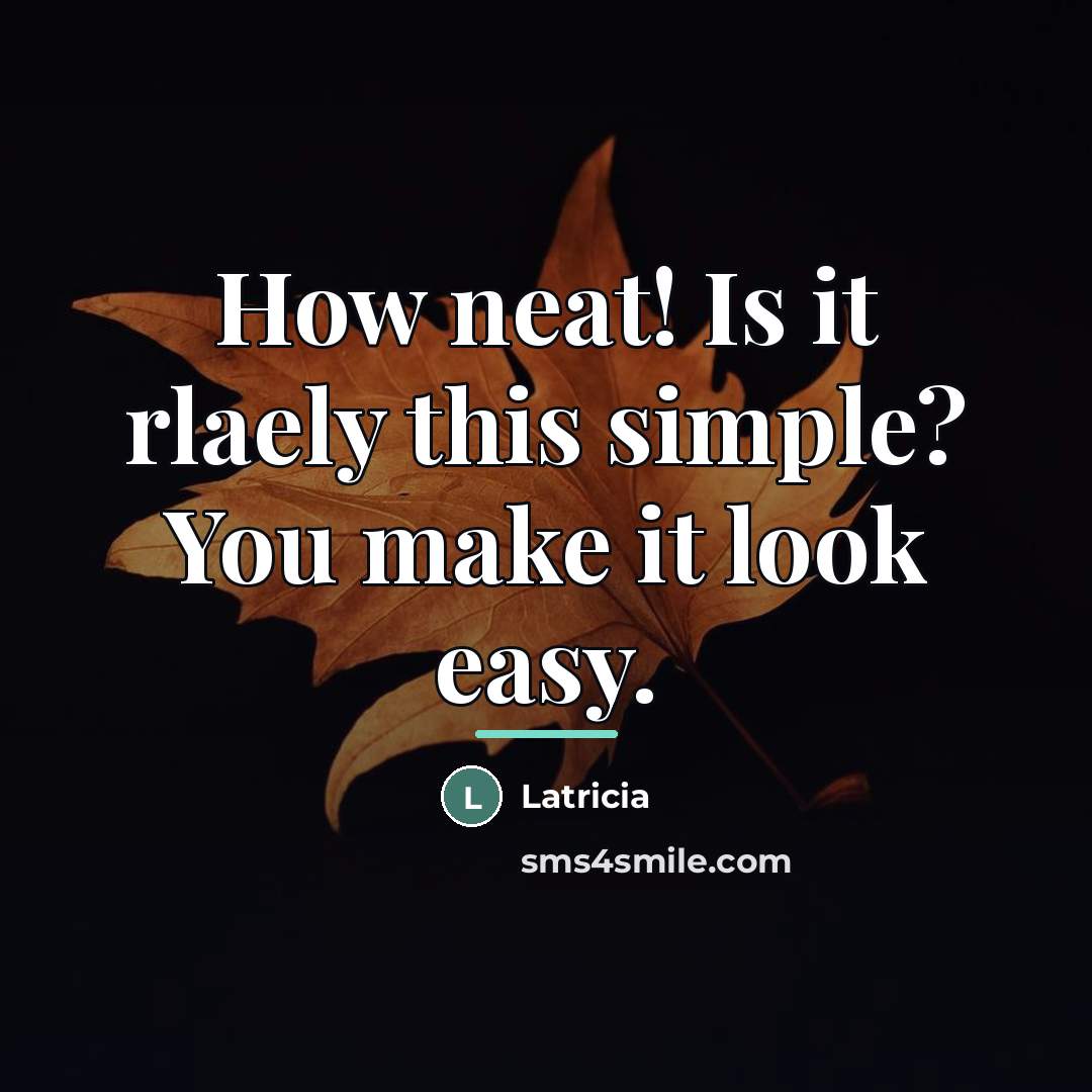 “How neat! Is it rlaely this simple? You make it…” quote by Latricia