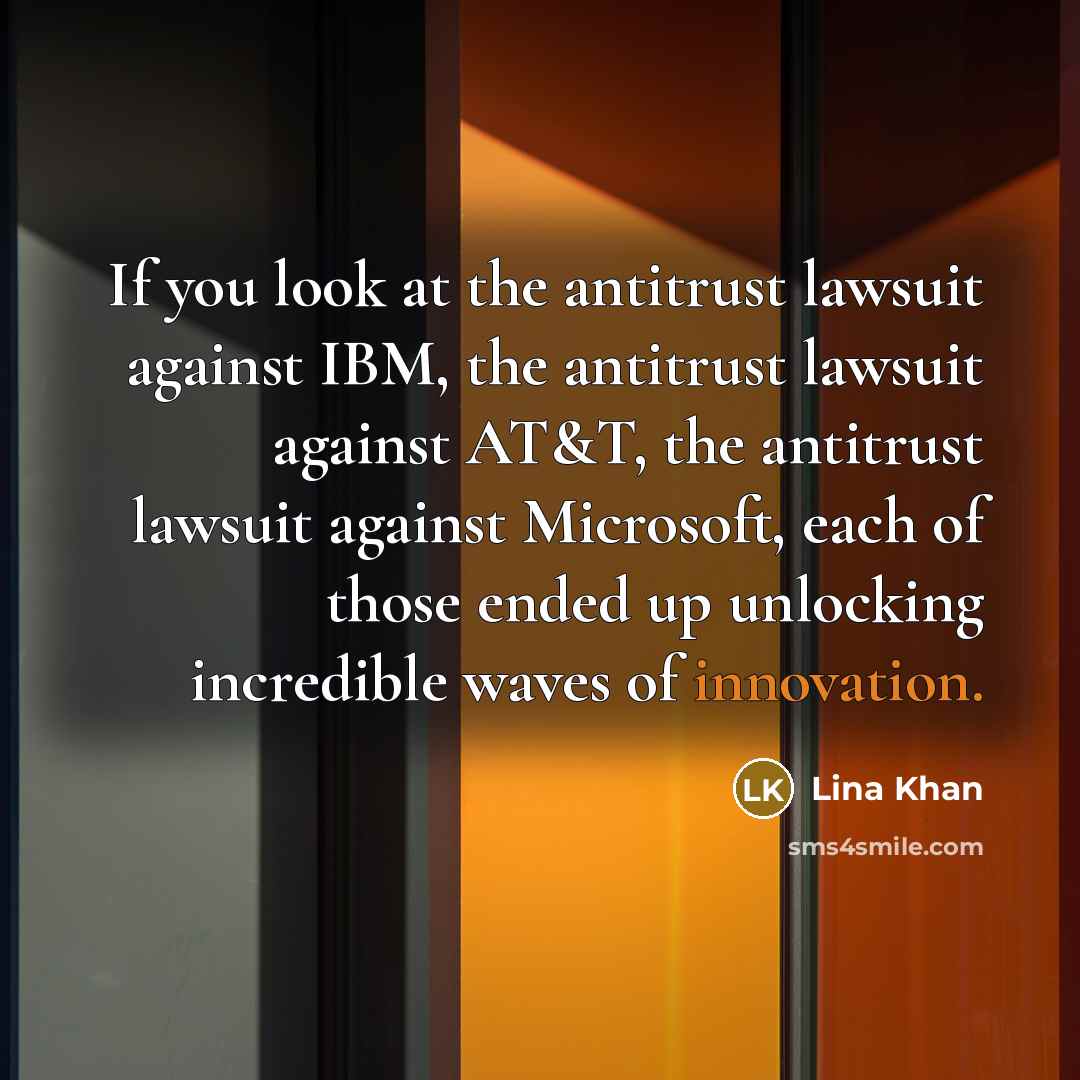“If you look at the antitrust lawsuit against IBM, the…” quote by Lina Khan