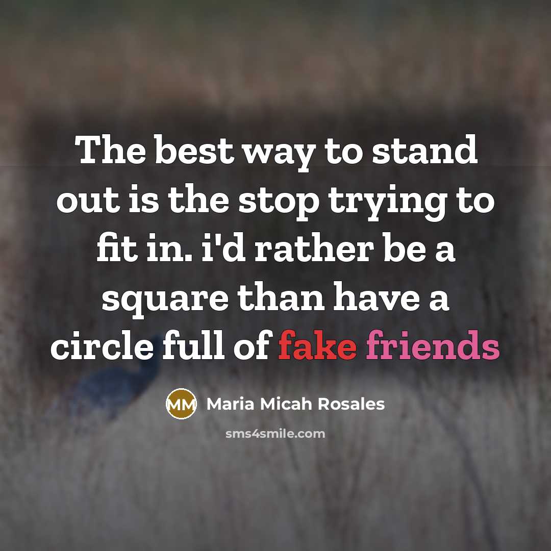 “The best way to stand out is the stop trying…” quote by Maria Micah Rosales