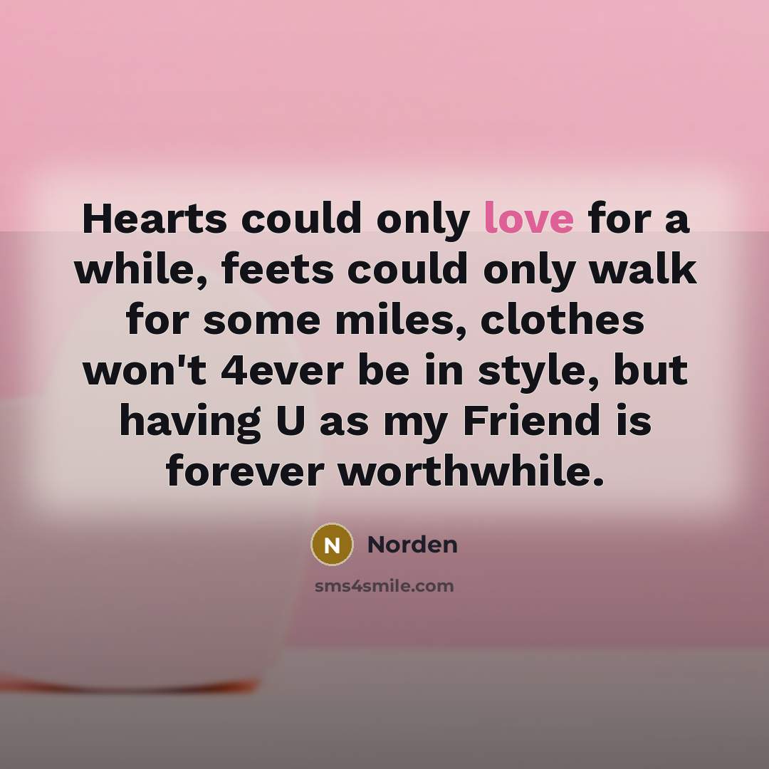 “Hearts could only love for a while, feets could only…” quote by Norden