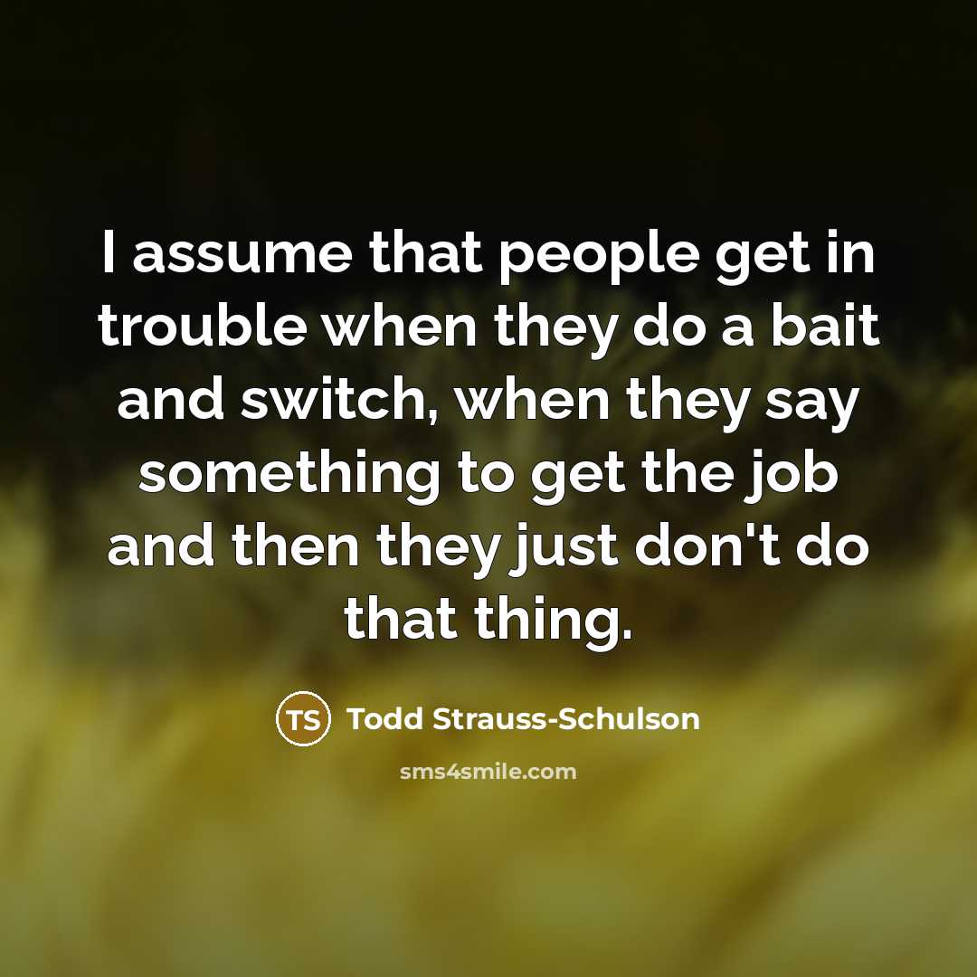 “I assume that people get in trouble when they do…” quote by Todd Strauss-Schulson