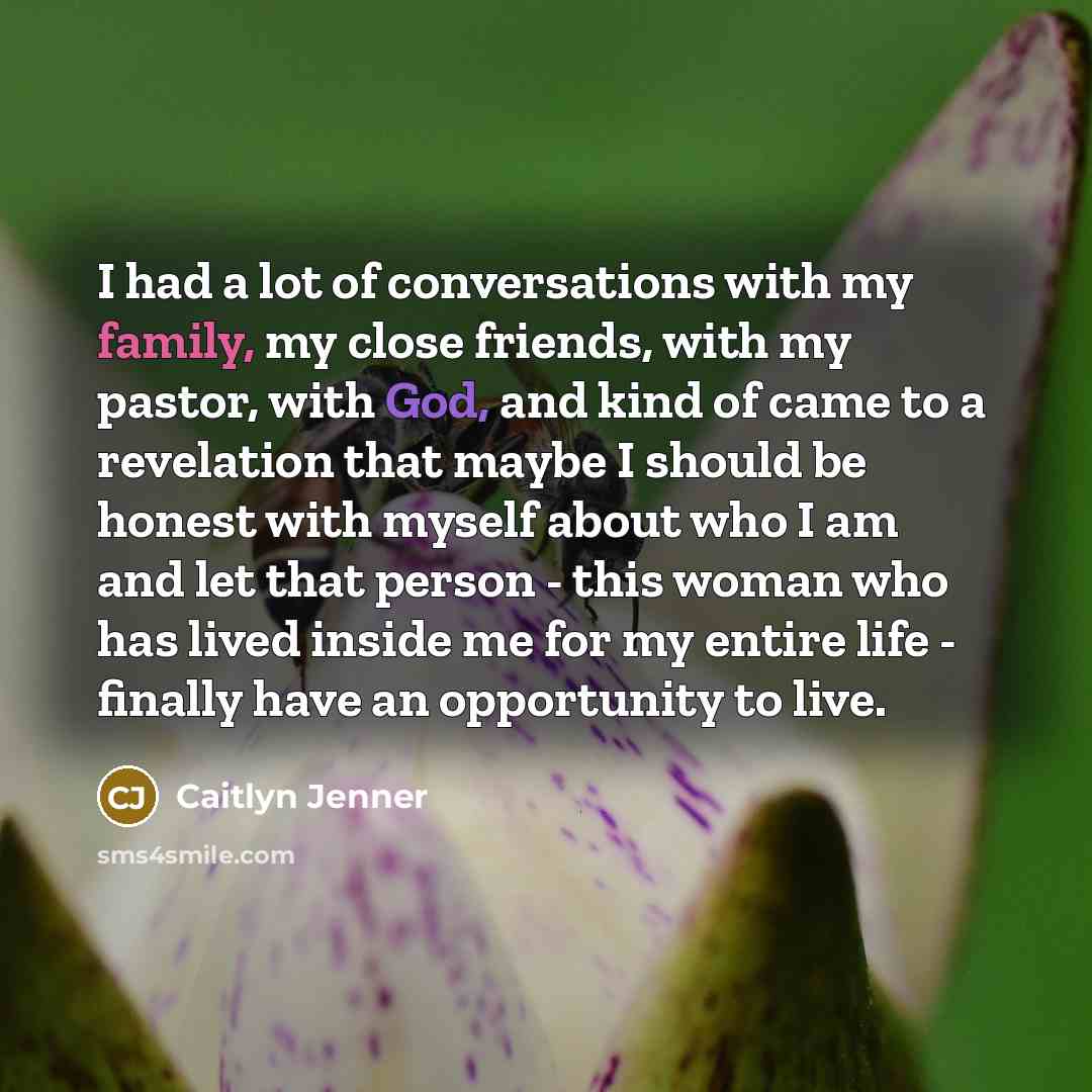 “I had a lot of conversations with my family, my…” quote by Caitlyn Jenner