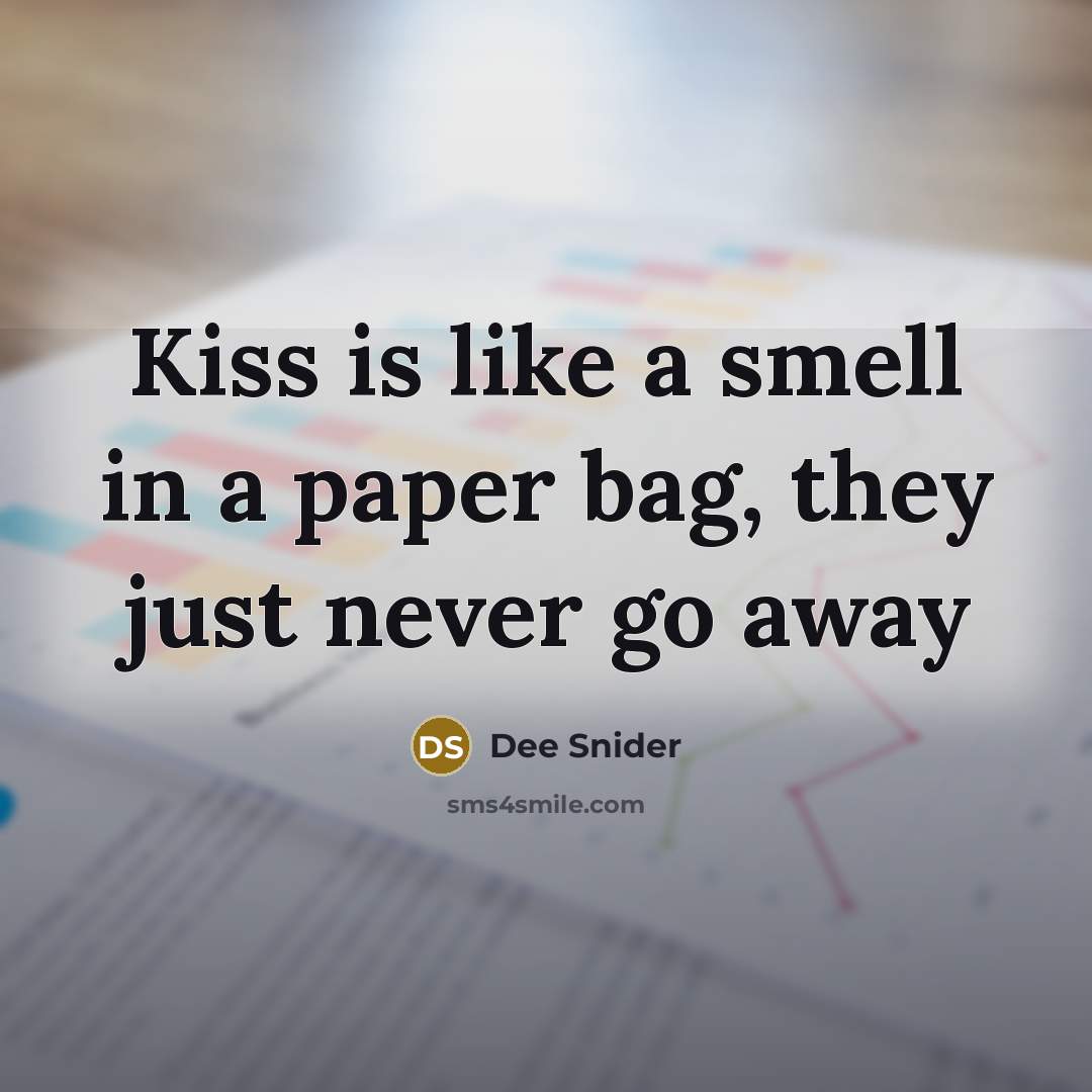 “Kiss is like a smell in a paper bag, they…” quote by Dee Snider