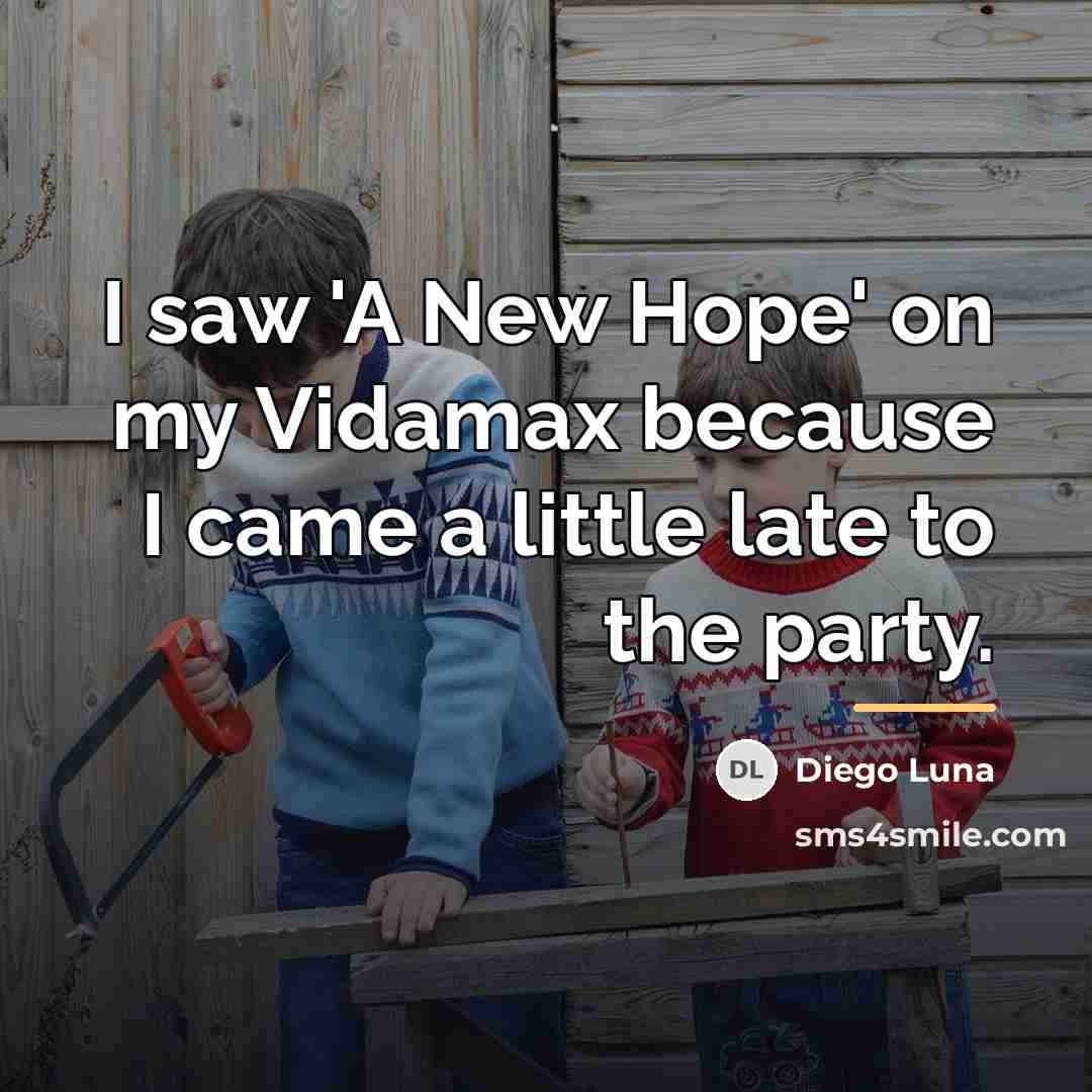 “I saw 'A New Hope' on my Vidamax because I…” quote by Diego Luna