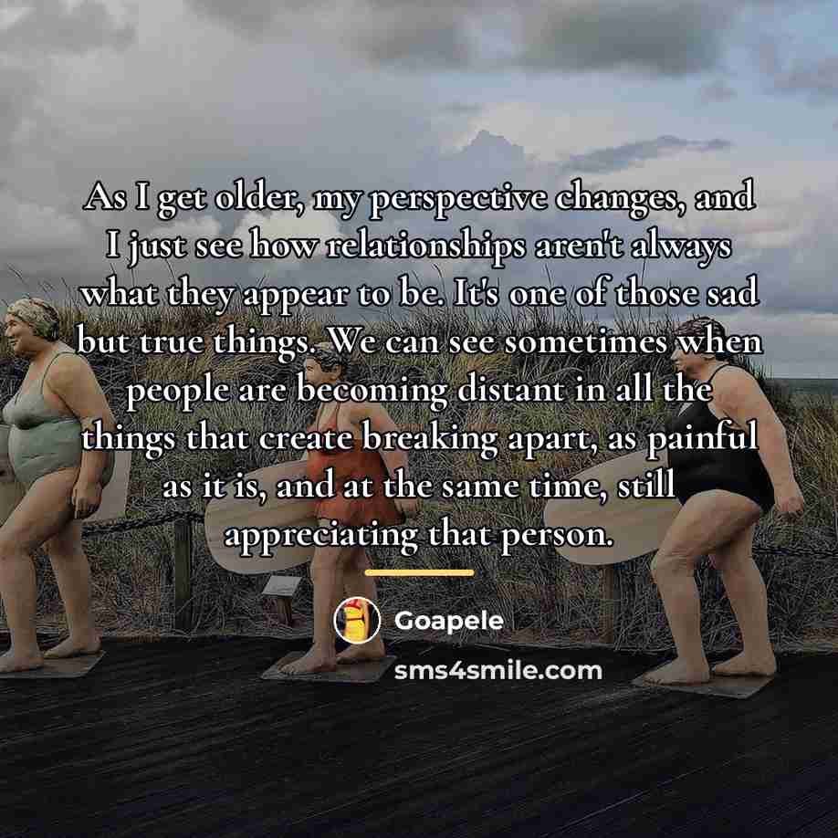 “As I get older, my perspective changes, and I just…” quote by Goapele
