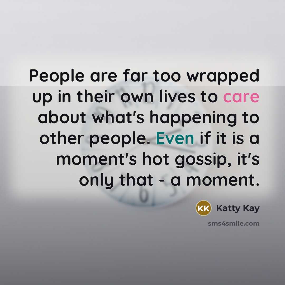 “People are far too wrapped up in their own lives…” quote by Katty Kay