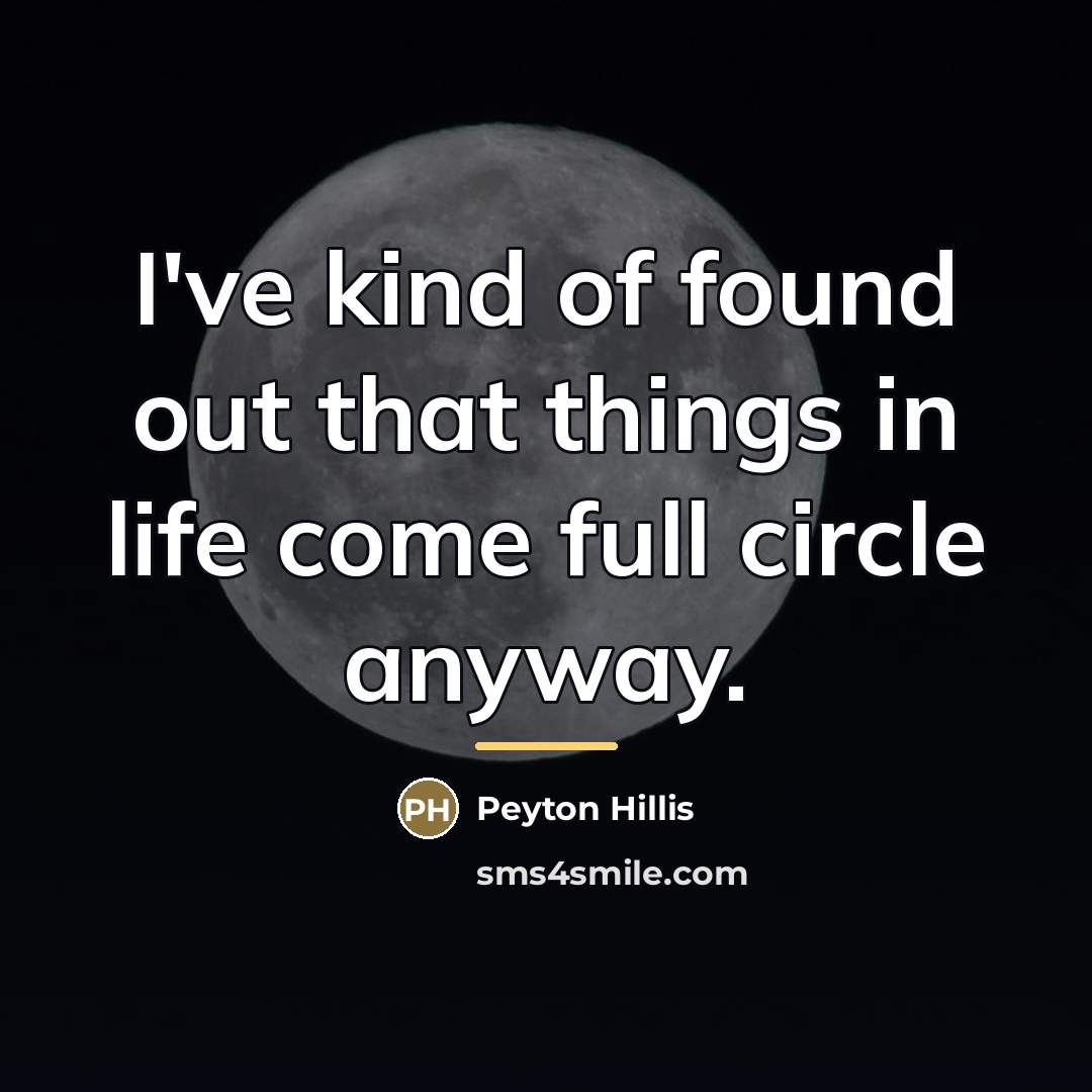 “I've kind of found out that things in life come…” quote by Peyton Hillis