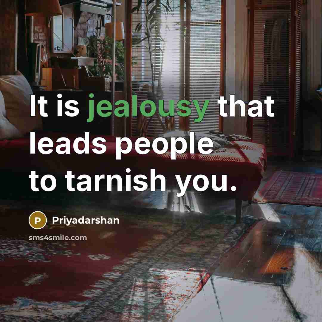 “It is jealousy that leads people to tarnish you.…” quote by Priyadarshan