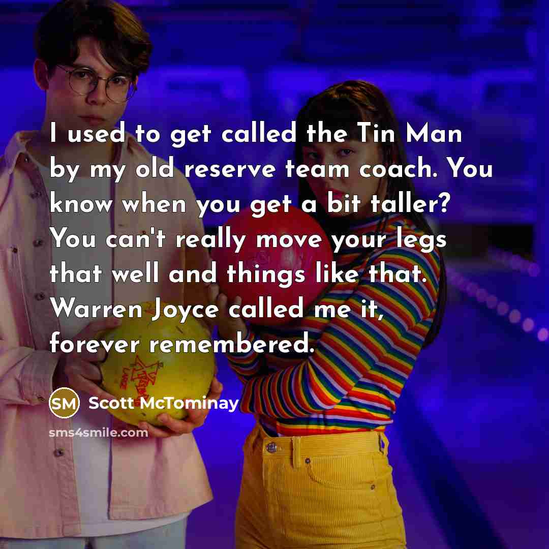 “I used to get called the Tin Man by my…” quote by Scott McTominay