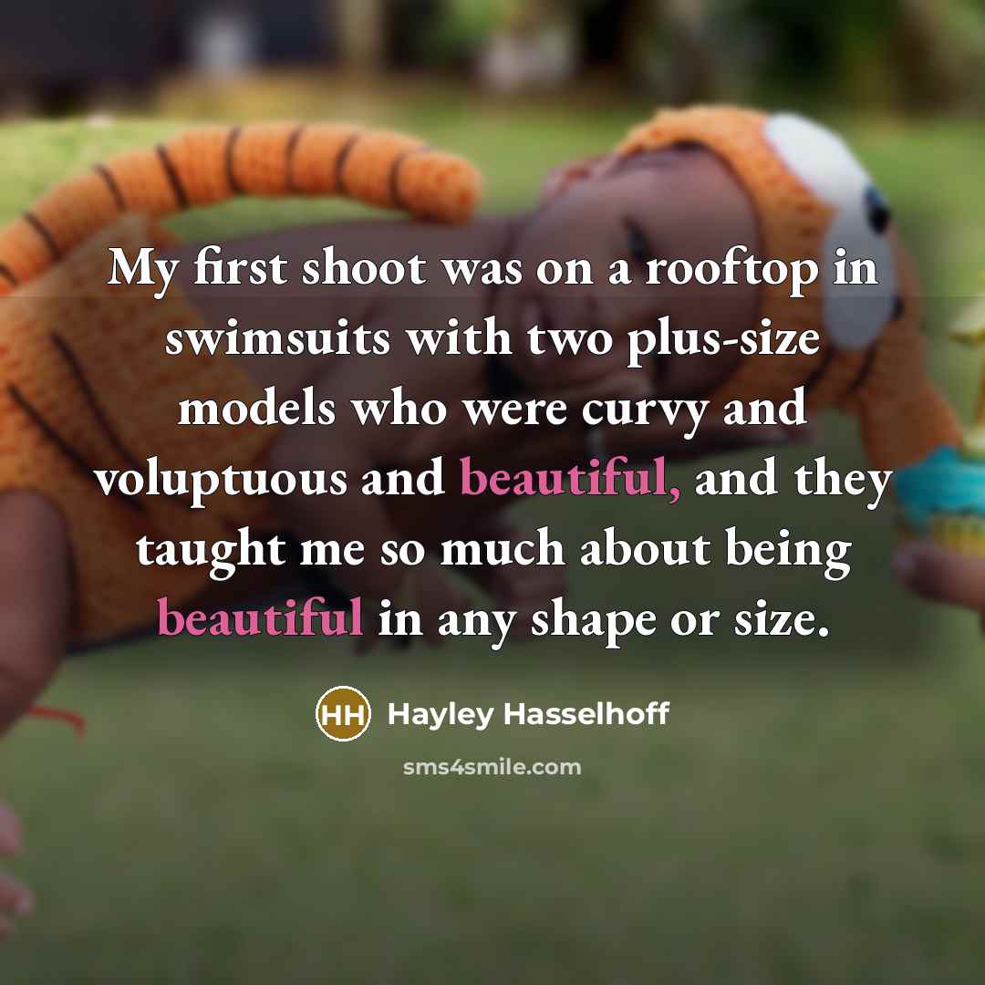 “My first shoot was on a rooftop in swimsuits with…” quote by Hayley Hasselhoff
