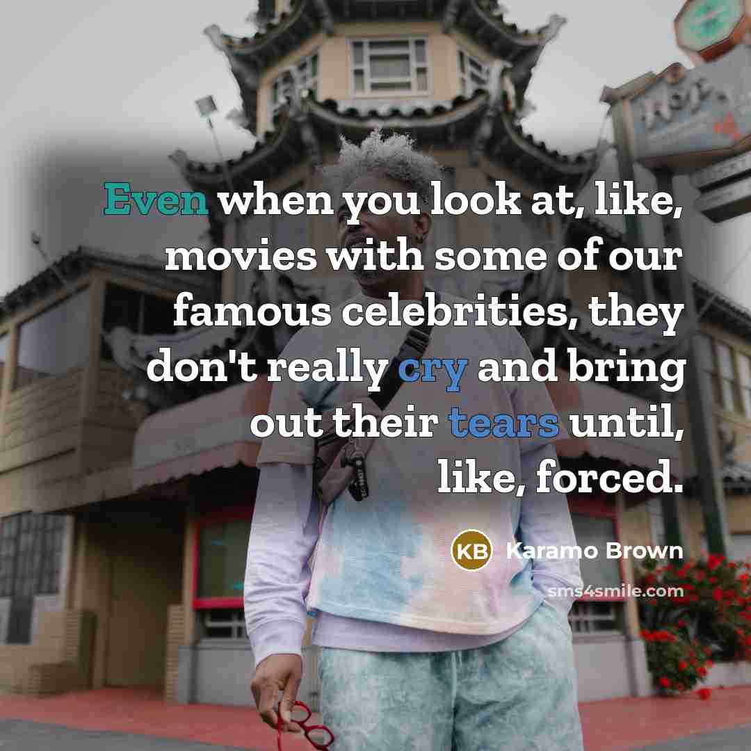 “Even when you look at, like, movies with some of…” quote by Karamo Brown