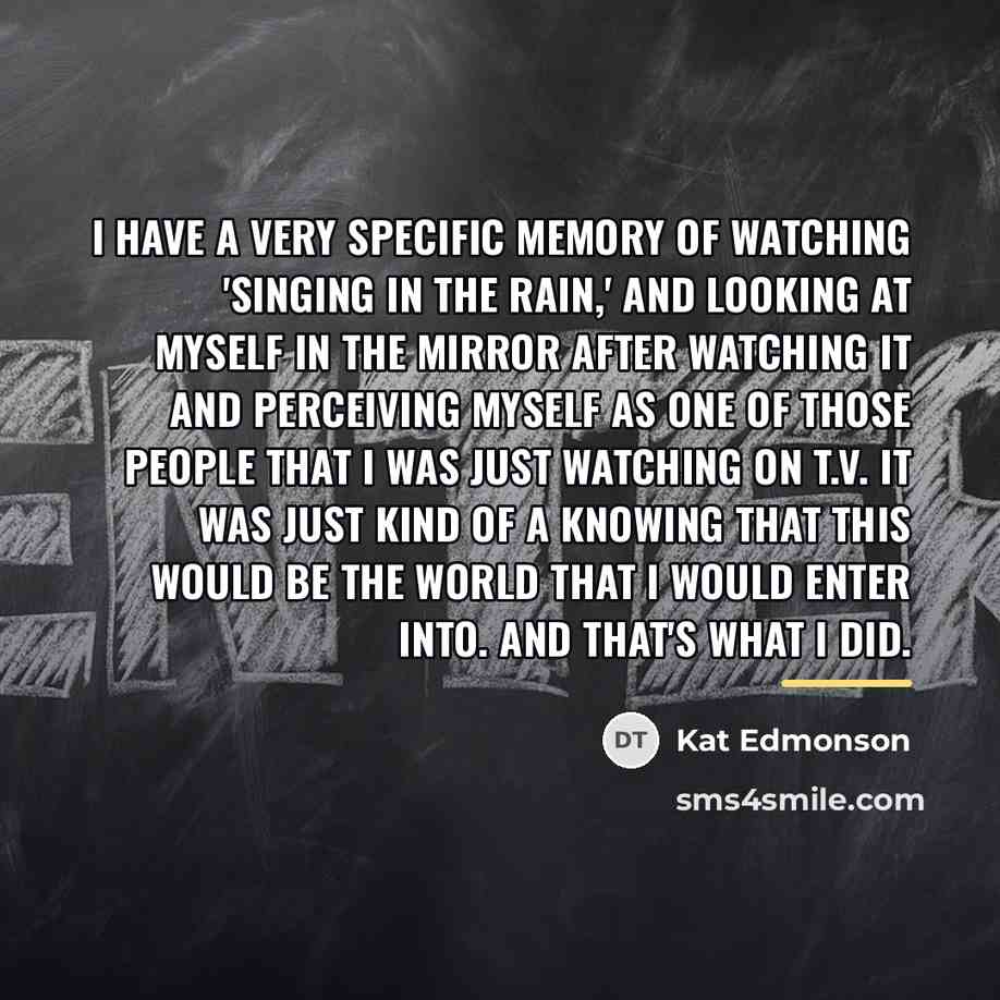 “I have a very specific memory of watching 'Singing in…” quote by Kat Edmonson