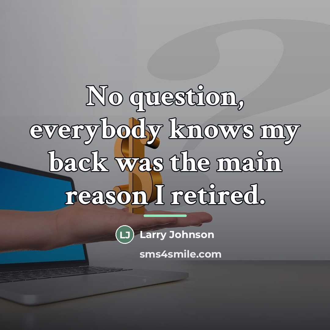 “No question, everybody knows my back was the main reason…” quote by Larry Johnson