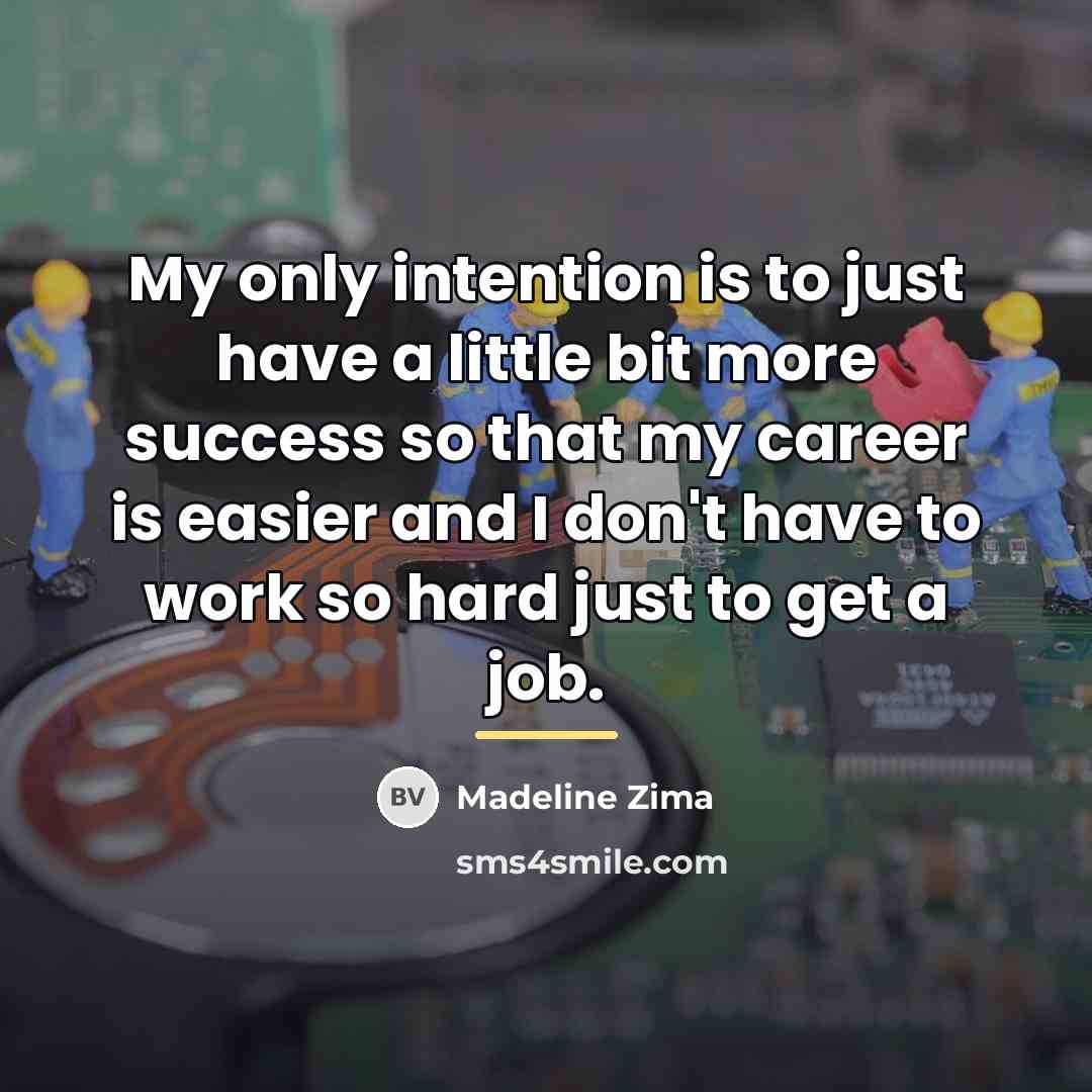 “My only intention is to just have a little bit…” quote by Madeline Zima