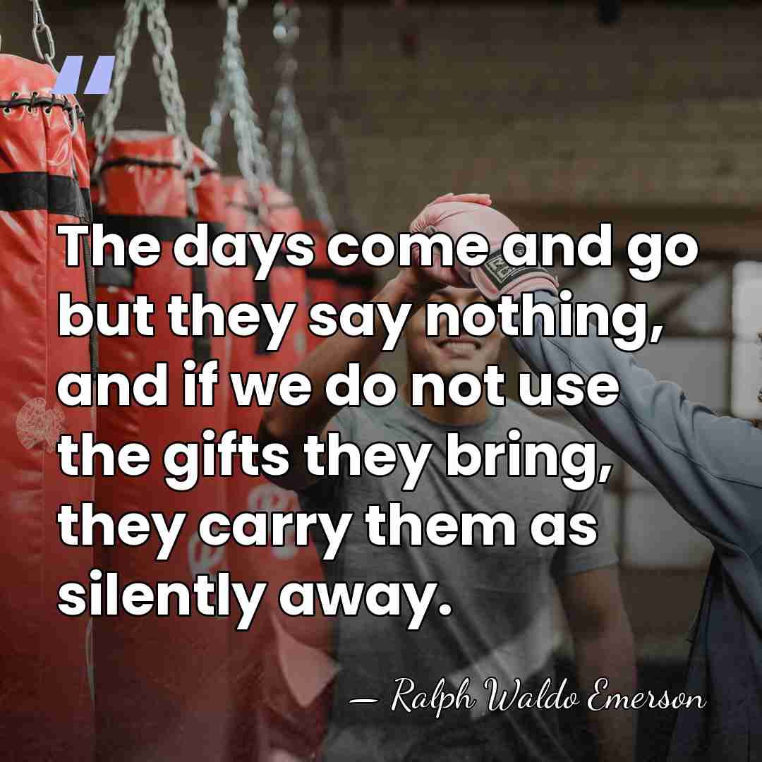 The days come and go but they say nothing, and if we&hellip; - Ralph Waldo Emerson