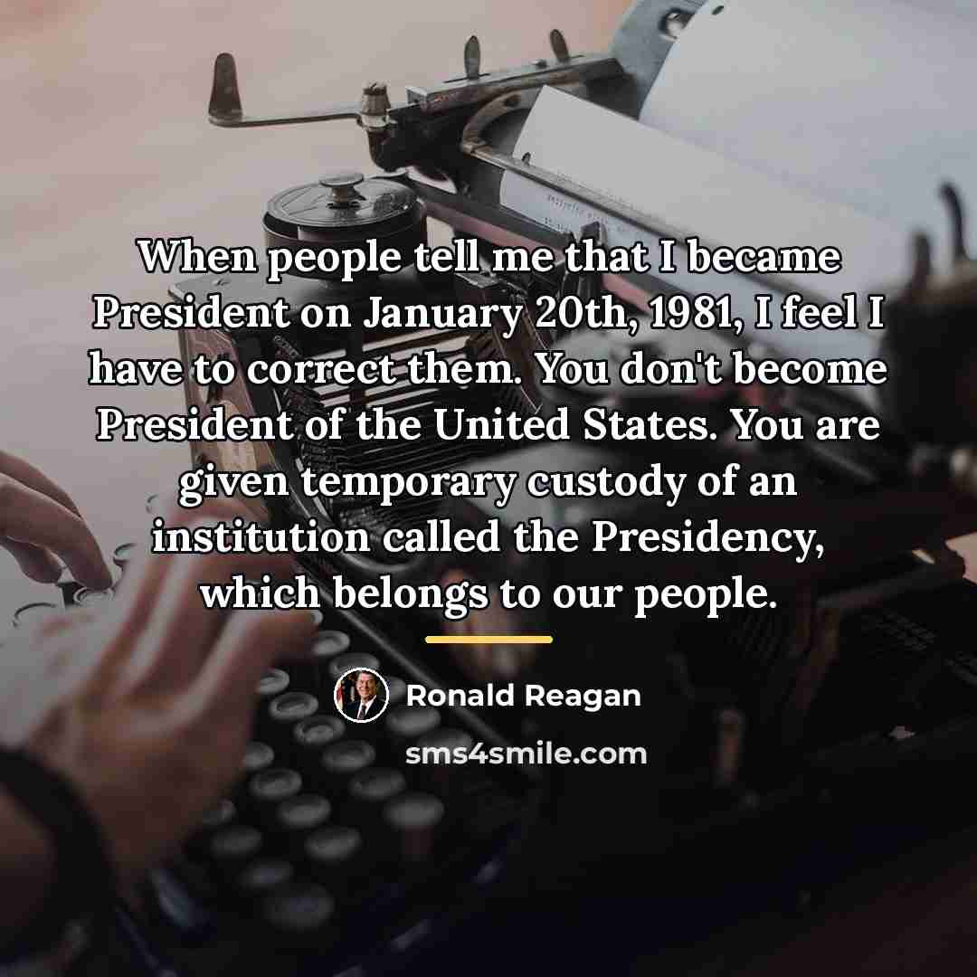 “When people tell me that I became President on January…” quote by Ronald Reagan