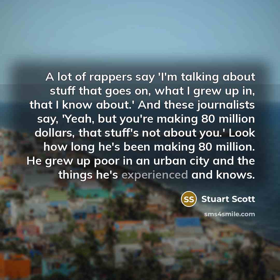 “A lot of rappers say 'I'm talking about stuff that…” quote by Stuart Scott