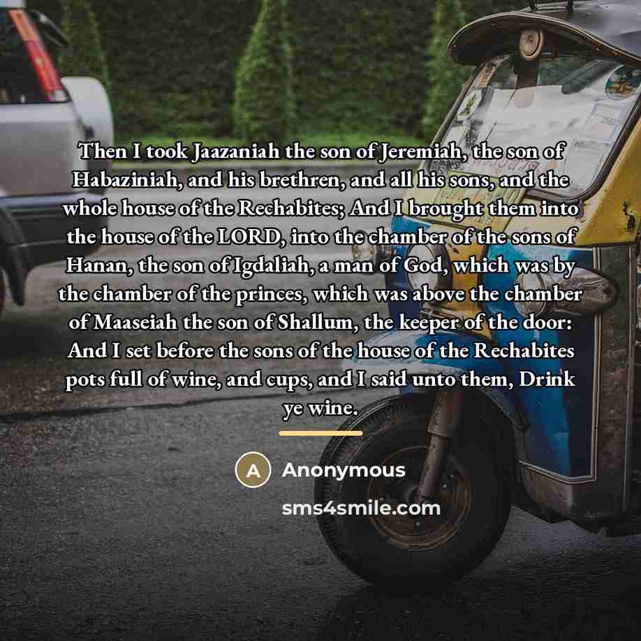 “Then I took Jaazaniah the son of Jeremiah, the son…” quote by Anonymous