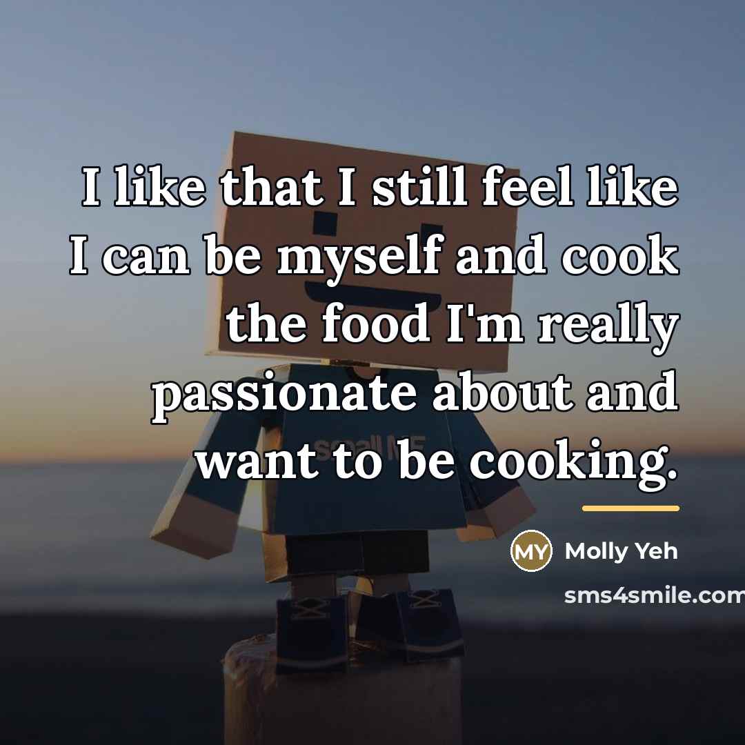 “I like that I still feel like I can be…” quote by Molly Yeh