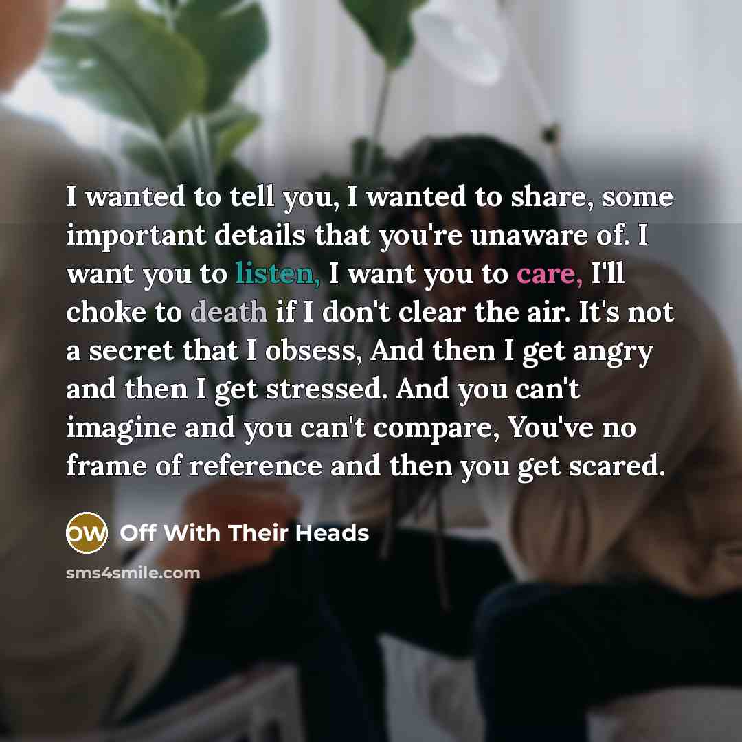 “I wanted to tell you, I wanted to share, some…” quote by Off With Their Heads
