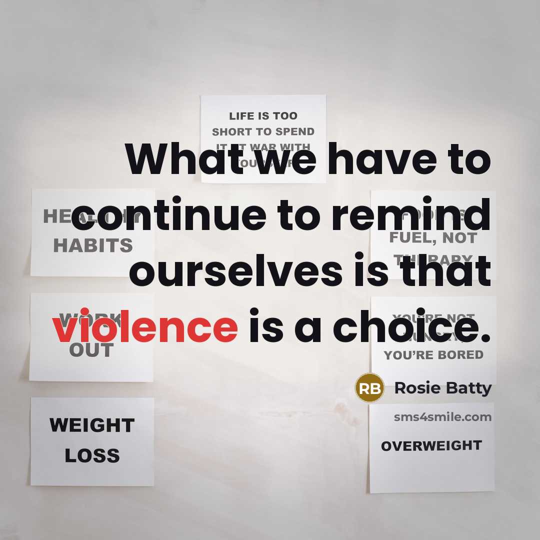 “What we have to continue to remind ourselves is that…” quote by Rosie Batty