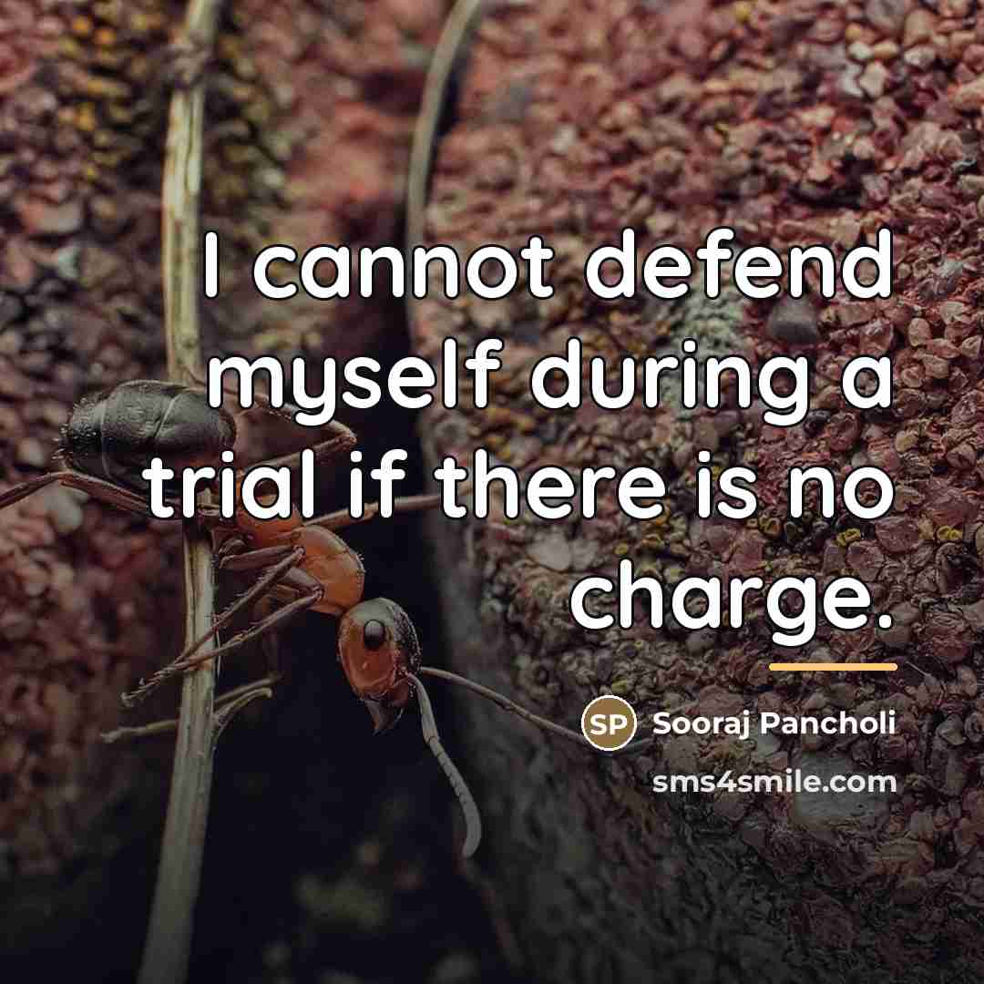 “I cannot defend myself during a trial if there is…” quote by Sooraj Pancholi