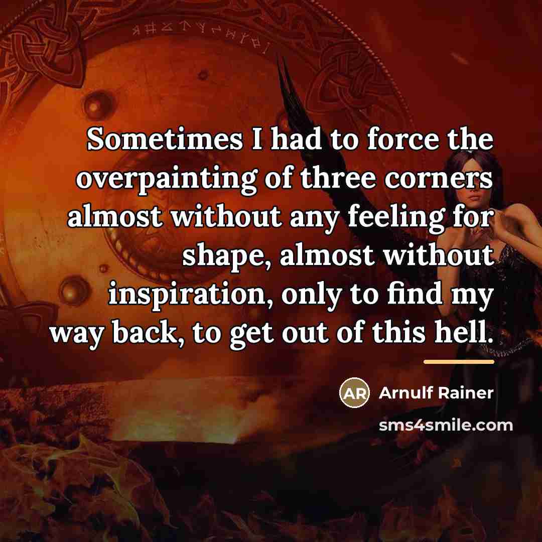 “Sometimes I had to force the overpainting of three corners…” quote by Arnulf Rainer