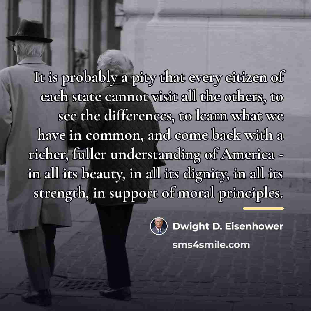 “It is probably a pity that every citizen of each…” quote by Dwight D. Eisenhower